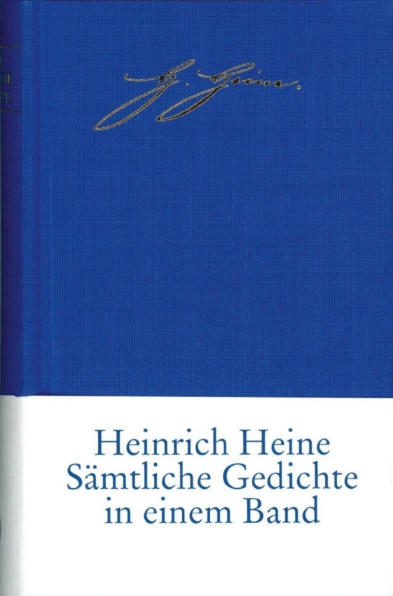 Sämtliche Gedichte in zeitlicher Folge (Heinrich Heine)