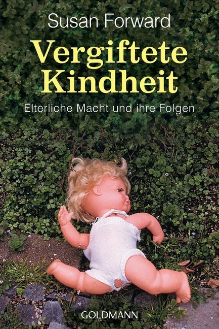 Vergiftete Kindheit (Susan Forward)