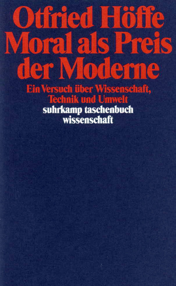 Moral als Preis der Moderne (Otfried Höffe)
