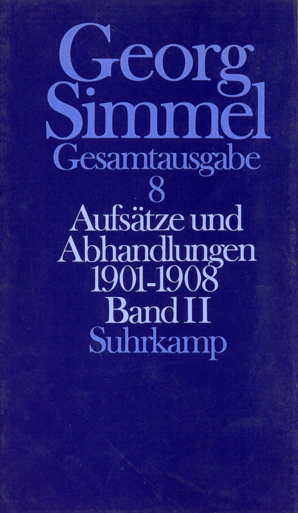 Aufsätze und Abhandlungen 1901-1908.Tl.2 (Georg Simmel)