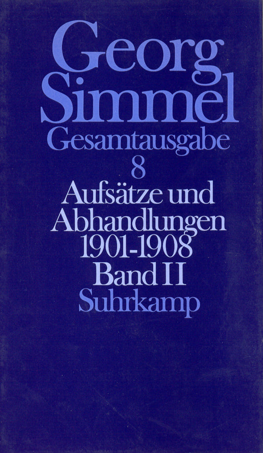Aufsätze und Abhandlungen 1901-1908.Tl.2 (Georg Simmel)