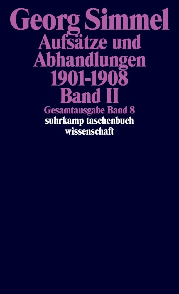 Aufsätze und Abhandlungen 1901-1908.Bd.2 (Georg Simmel)