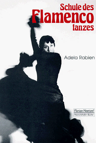 Schule des Flamencotanzes (Adela Rabien)