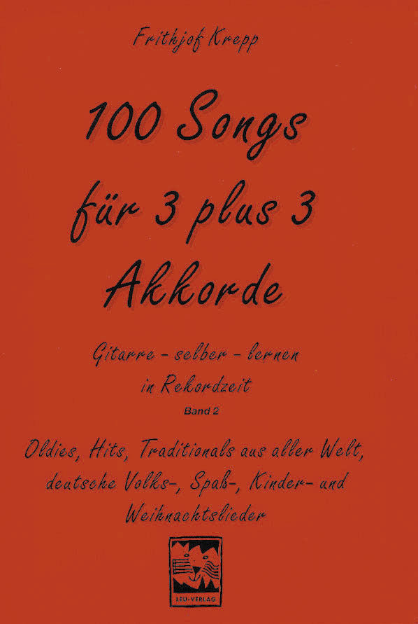 100 Songs. Gitarre selber lernen in Rekordzeit (Frithjof Krepp)