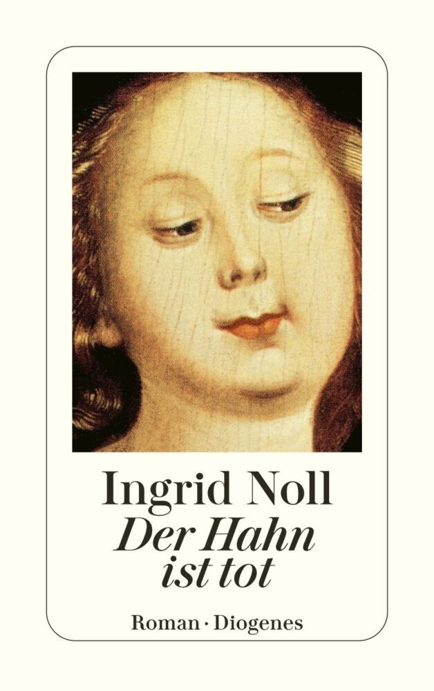 Der Hahn ist tot (Ingrid Noll)
