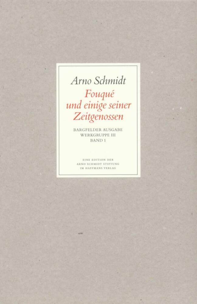 Fouque und einige seiner Zeitgenossen (Arno Schmidt)