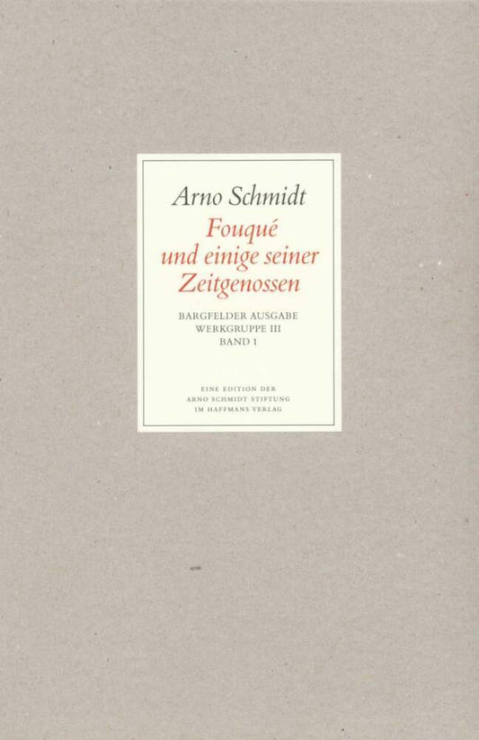 Fouque und einige seiner Zeitgenossen (Arno Schmidt)