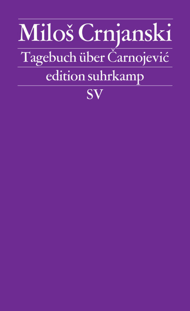 Tagebuch über Carnojevic (Milos Crnjanski)