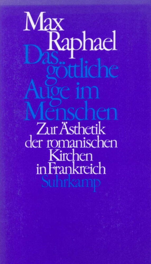 Das göttliche Auge im Menschen (Max Raphael)