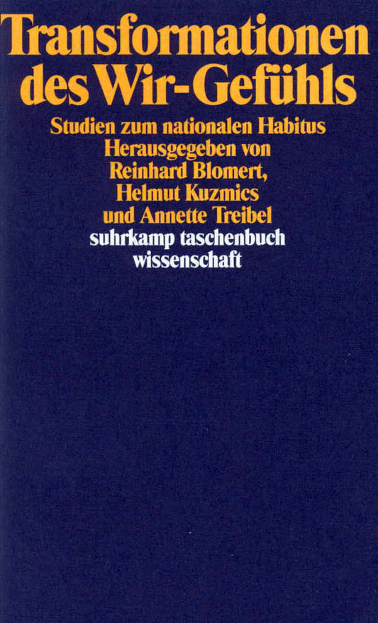 Transformationen des Wir-Gefühls (Reinhard Blomert)