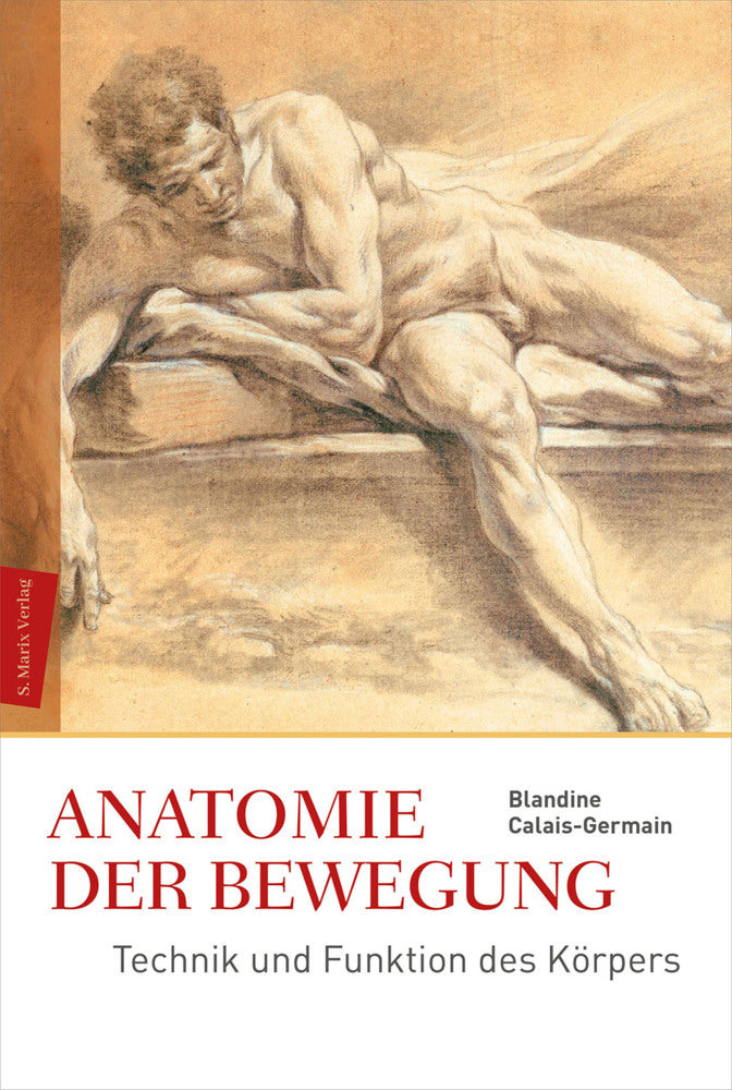 Anatomie der Bewegung (Blandine Calais-Germain)