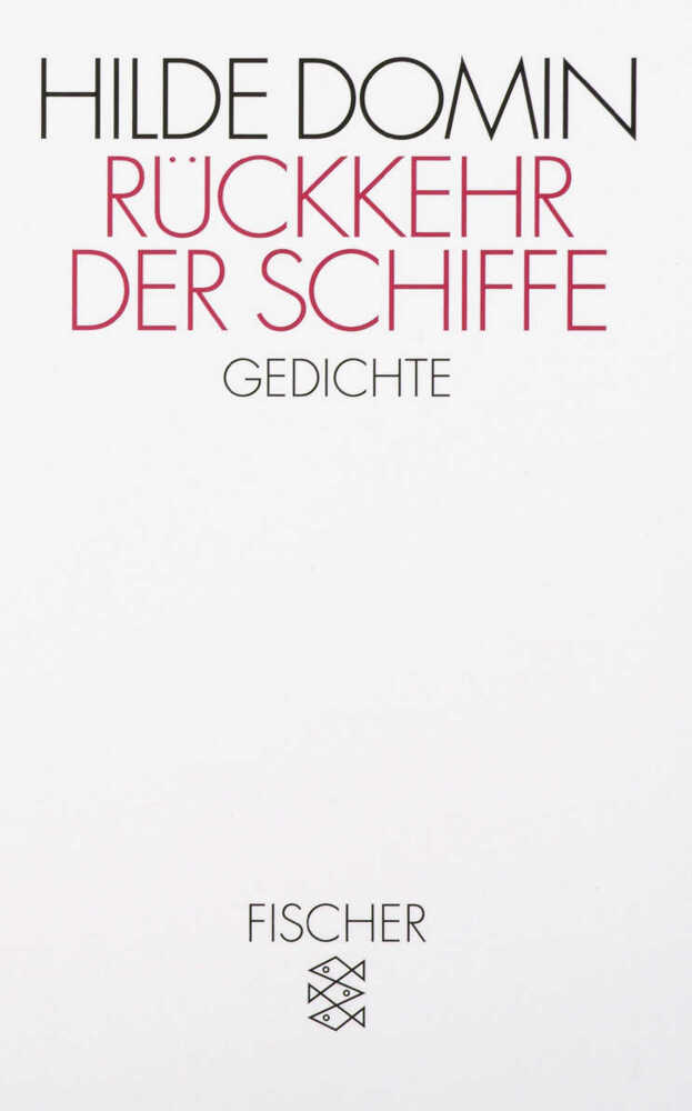 Rückkehr der Schiffe (Hilde Domin)