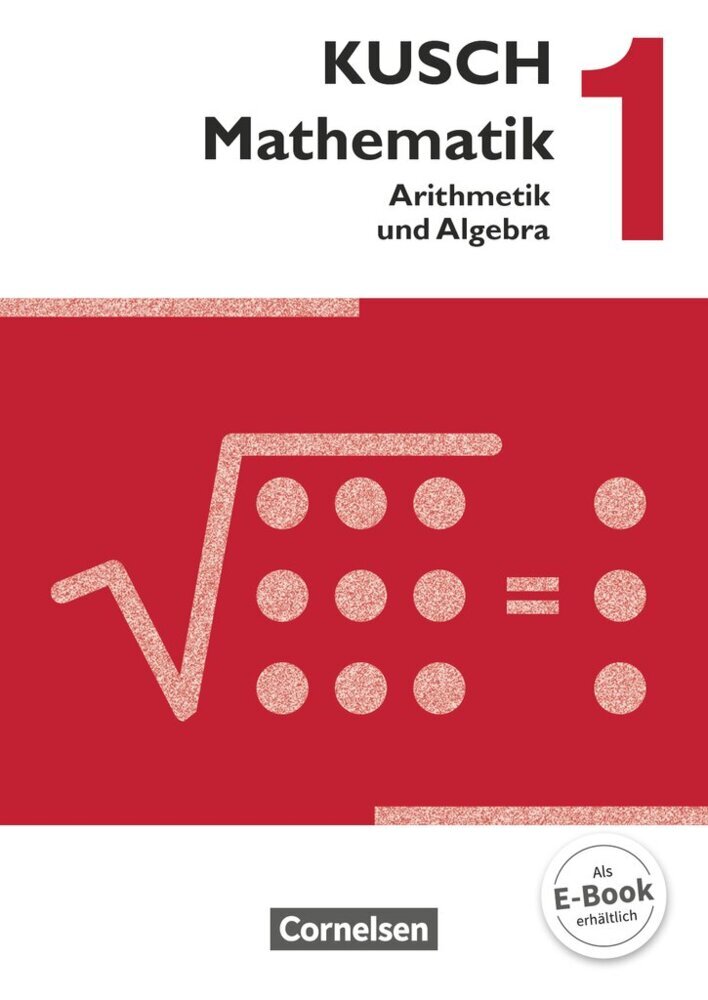 Kusch: Mathematik - Ausgabe 2013 - Band 1 (Lothar Kusch)