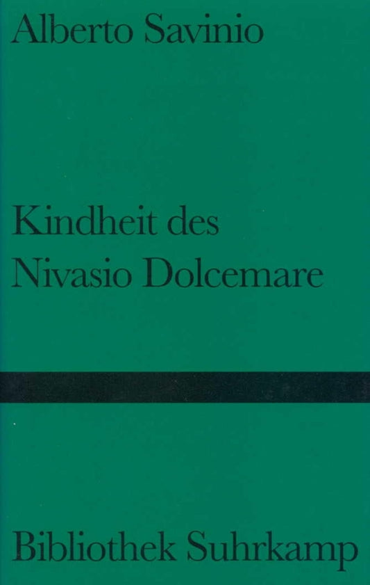 Kindheit des Nivasio Dolcemare (Alberto Savinio)