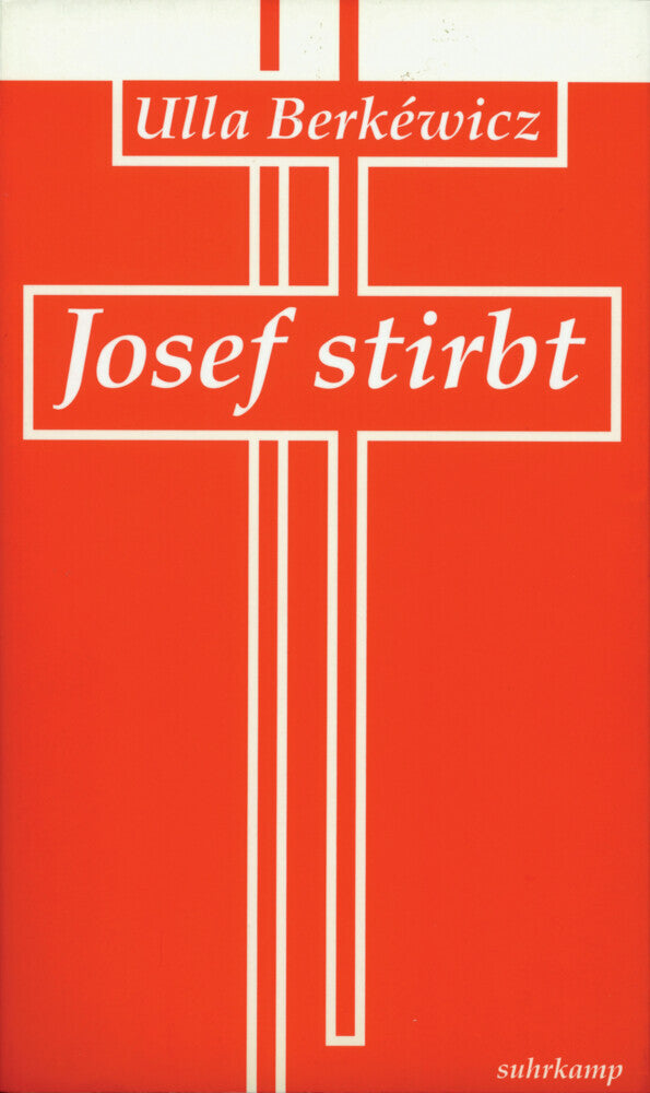 Josef stirbt (Ulla Unseld-Berkéwicz)