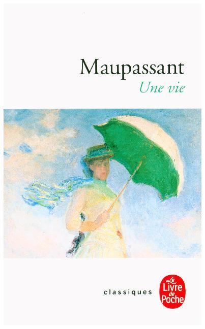 Une vie (Guy De Maupassant)