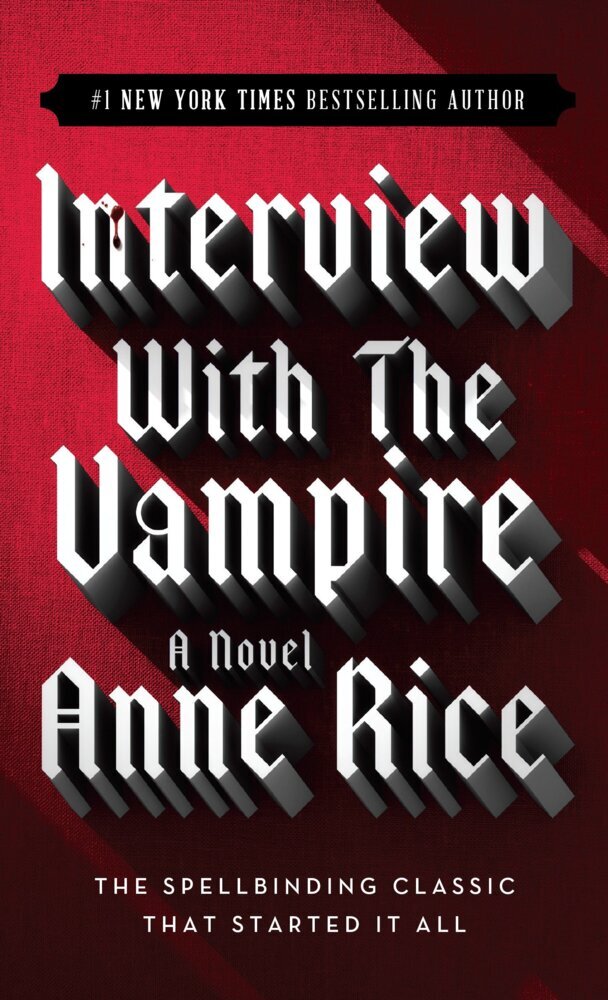 Interview with the Vampire (Anne Rice)