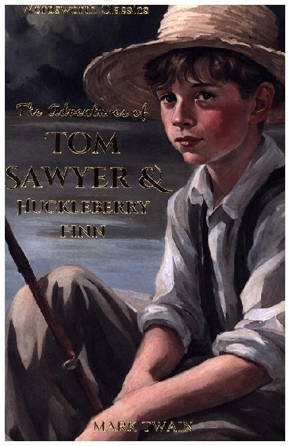 Tom Sawyer & Huckleberry Finn (Mark Twain)