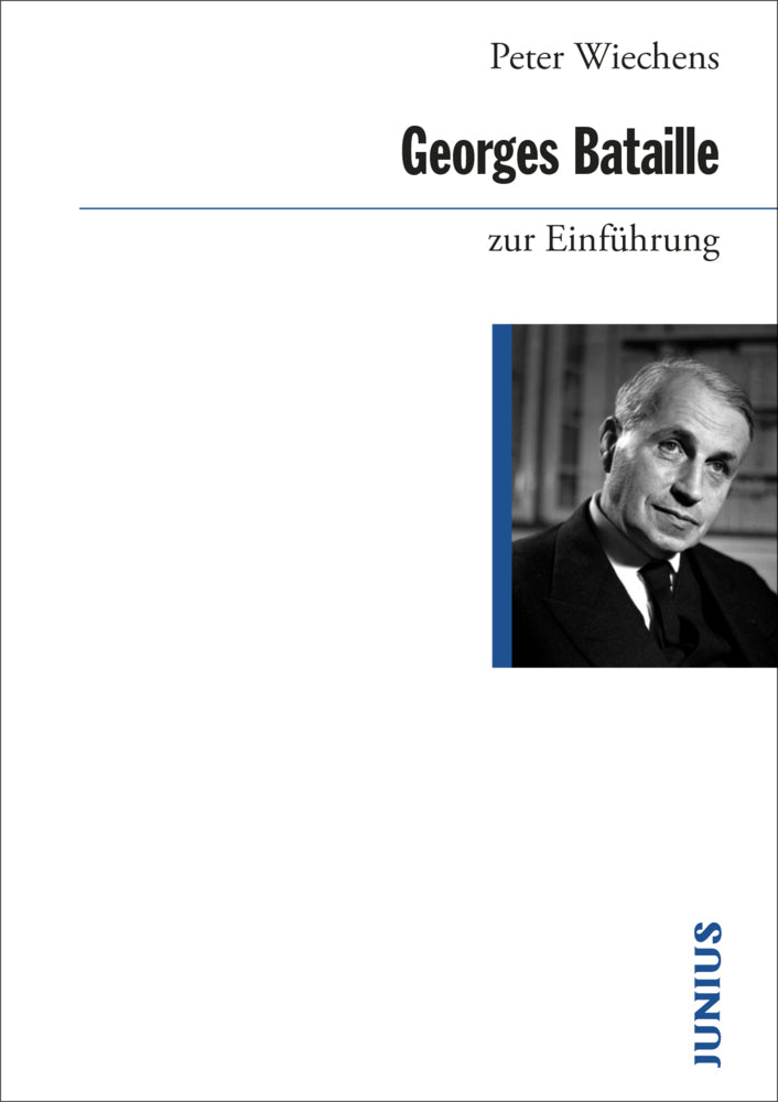 Georges Bataille zur Einführung (Peter Wiechens)