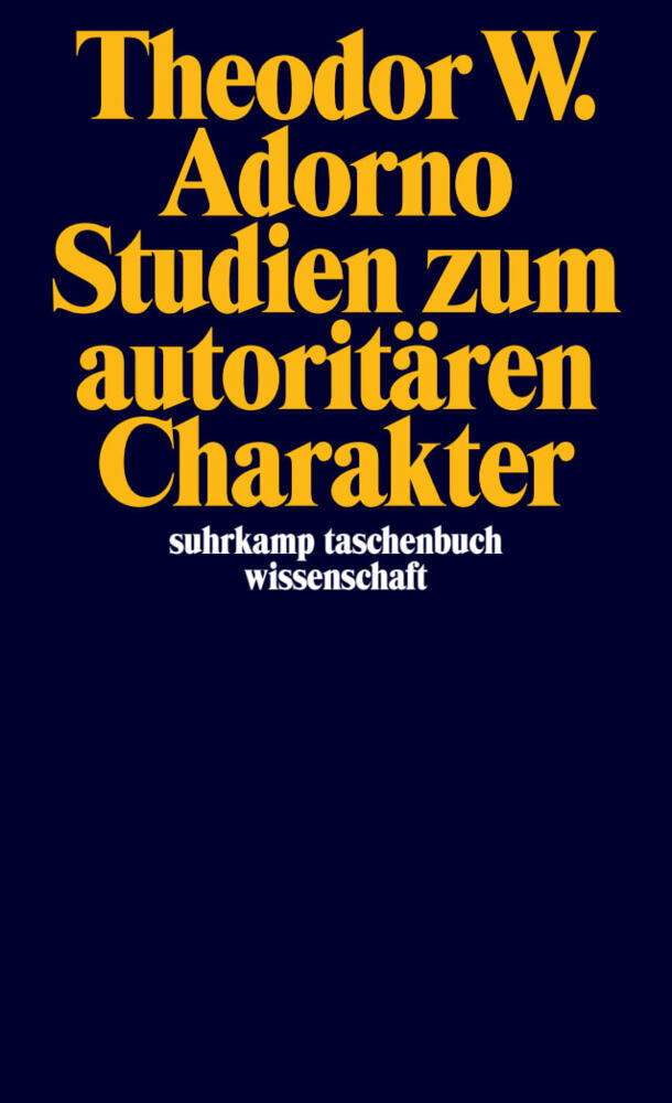 Studien zum autoritären Charakter (Theodor W. Adorno)