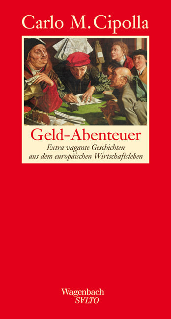 Geld-Abenteuer (Carlo M. Cipolla)