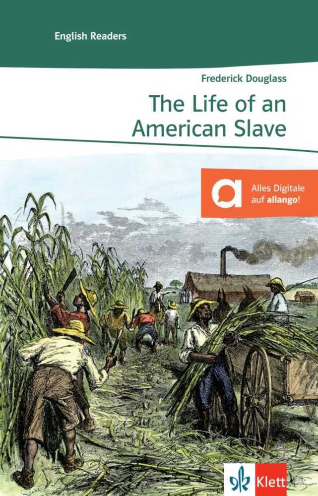 The Life of an American Slave (Frederick Douglass)