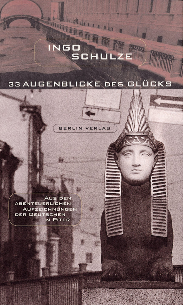 33 Augenblicke des Glücks (Ingo Schulze)