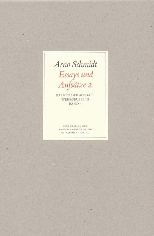 Essays und Aufsätze.Tl.2 (Arno Schmidt)