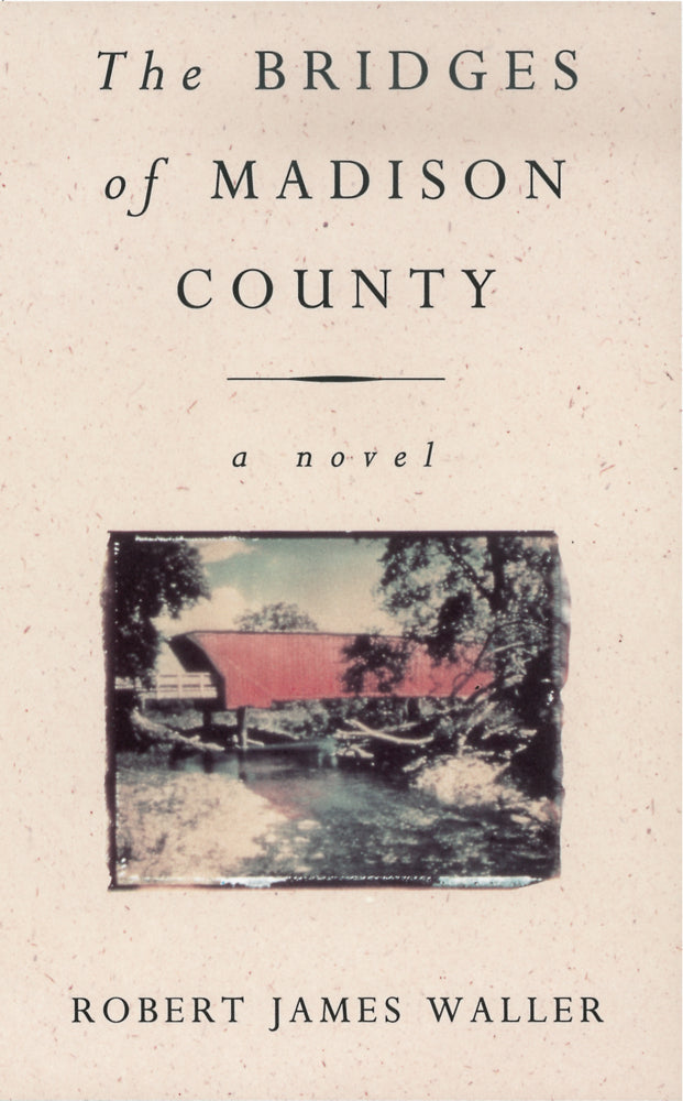 The Bridges of Madison County (Robert J. Waller)