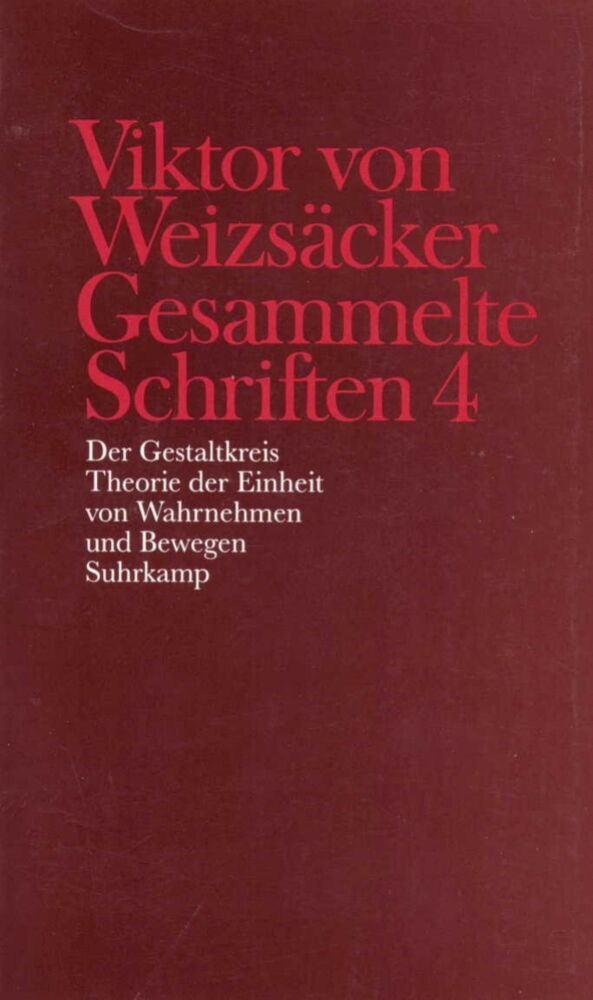 Der Gestaltkreis (Viktor Von Weizsäcker)