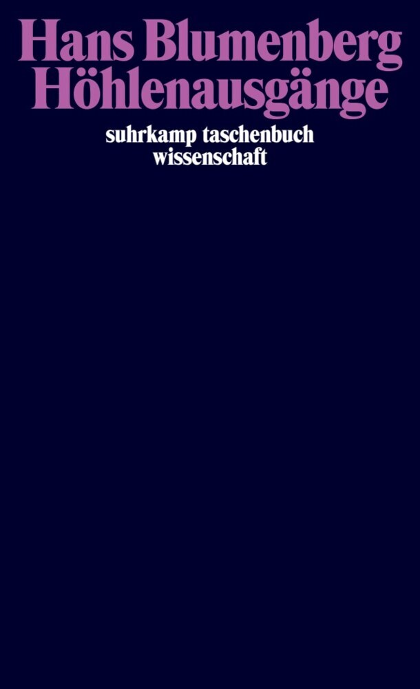 Höhlenausgänge (Hans Blumenberg)