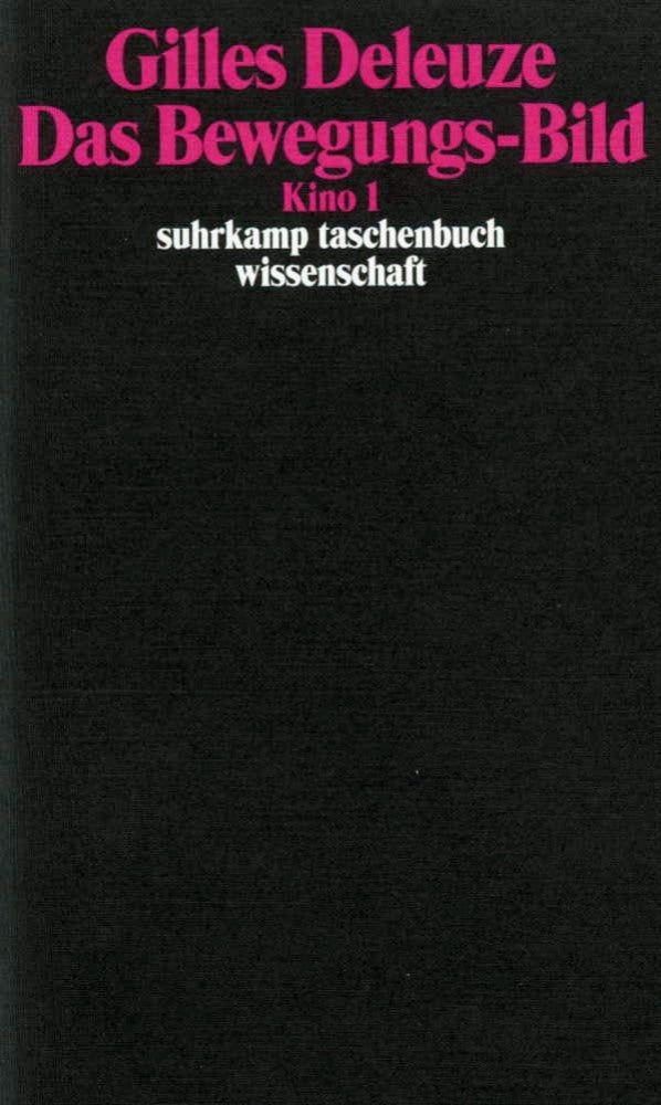 Das Bewegungs-Bild, Kino 1 (Gilles Deleuze)