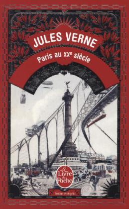 Paris au vingtieme siecle (Jules Verne)
