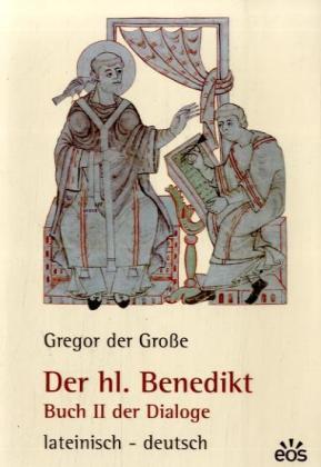 Der hl. Benedikt (Gregor Der Große)