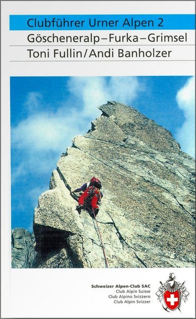 Clubführer Urner Alpen 2 (Toni Fullin)