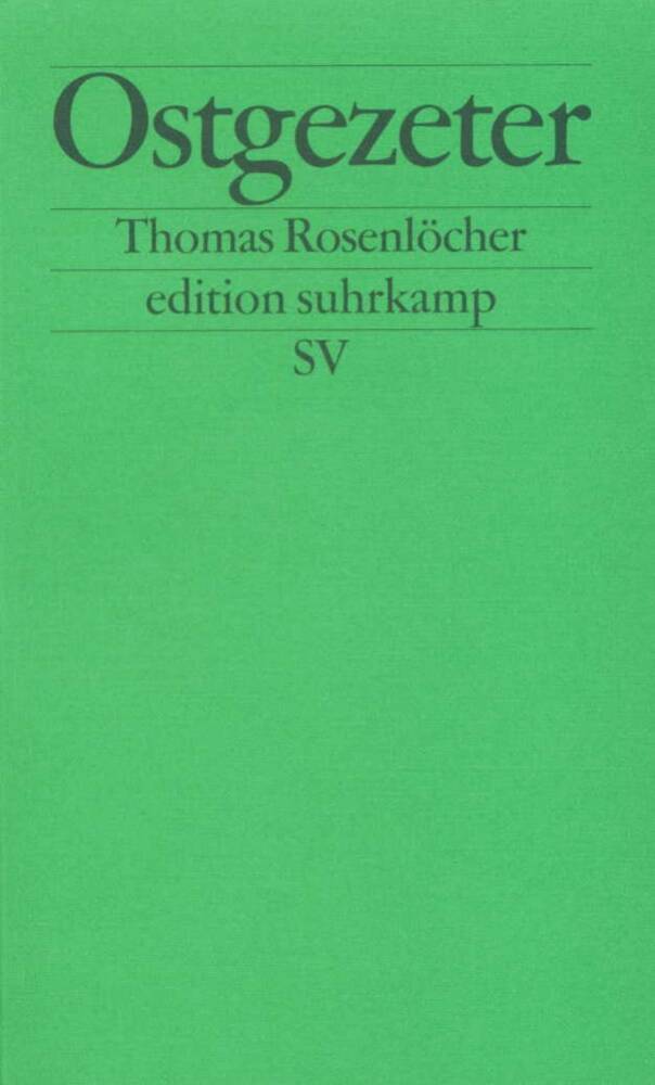 Ostgezeter (Thomas Rosenlöcher)