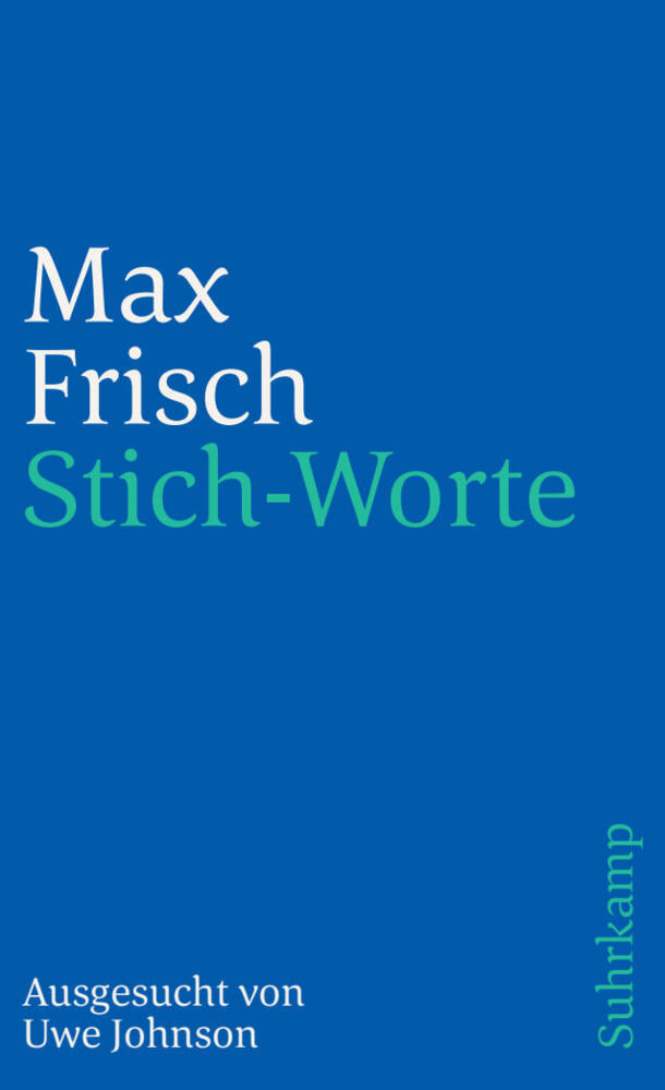 Stich-Worte (Max Frisch)