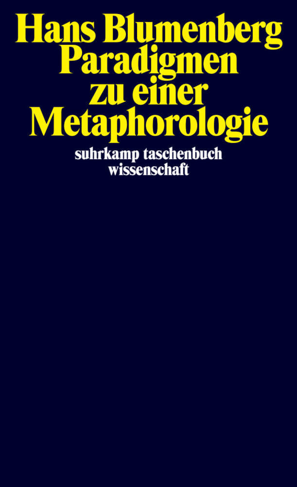 Paradigmen zu einer Metaphorologie (Hans Blumenberg)