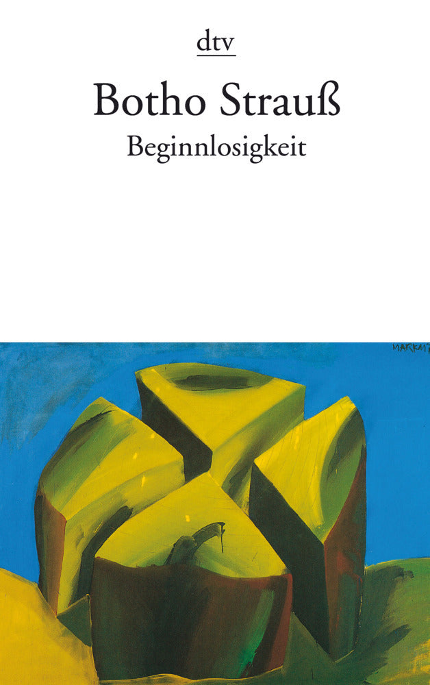 Beginnlosigkeit (Botho Strauß)