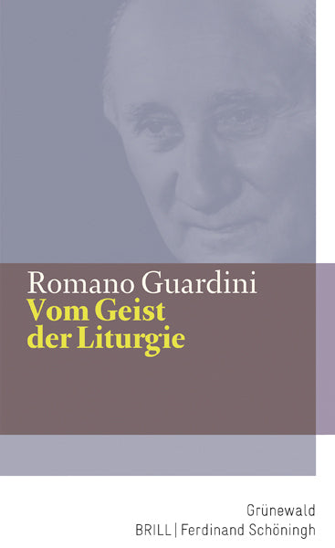 Vom Geist der Liturgie (Romano Guardini)
