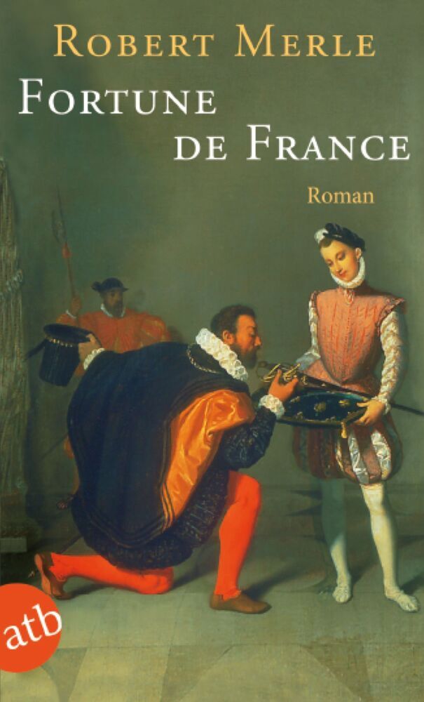 Fortune de France (Robert Merle)