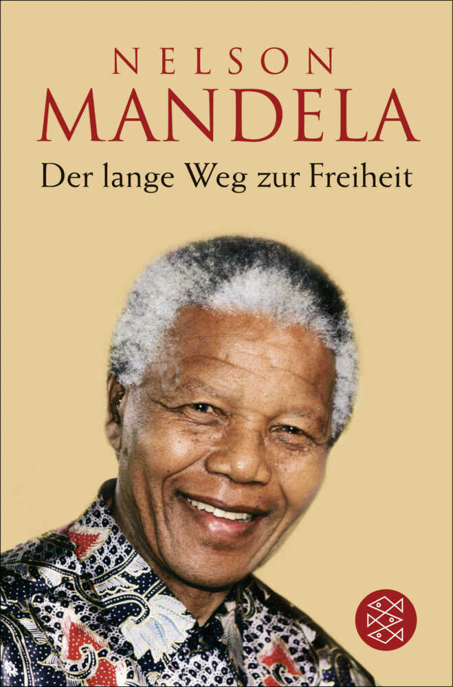 Der lange Weg zur Freiheit (Nelson Mandela)