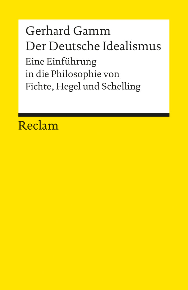 Der Deutsche Idealismus (Gerhard Gamm)
