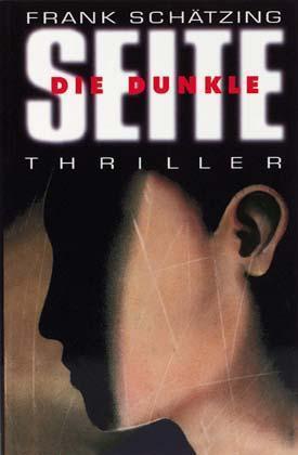 Die dunkle Seite (Frank Schätzing)