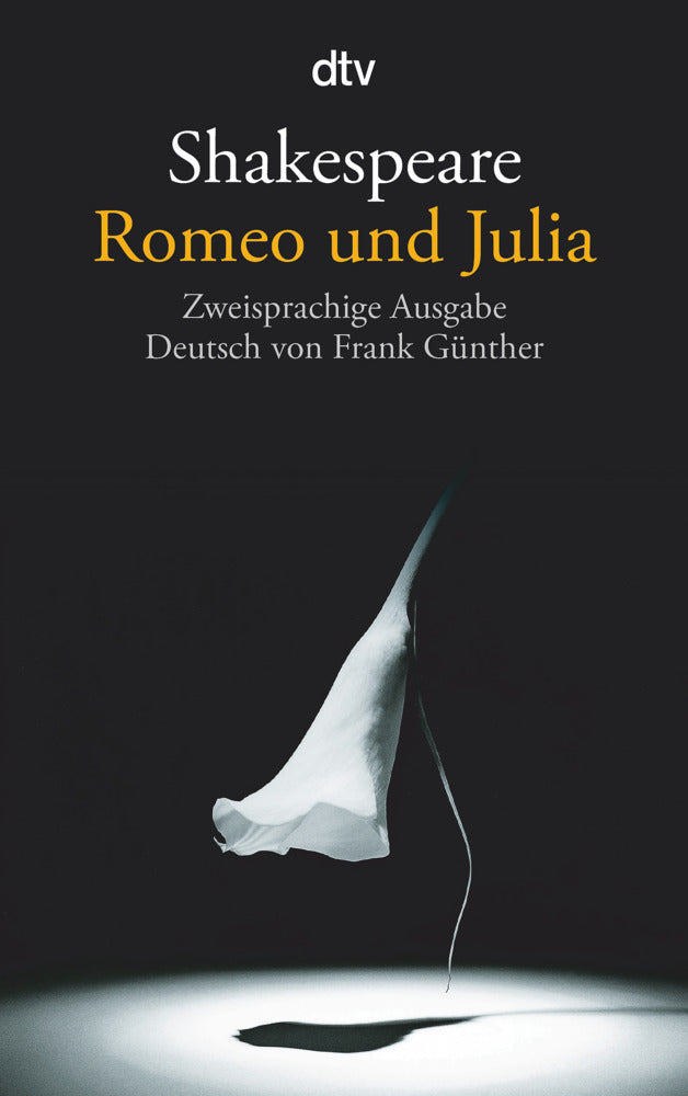 Romeo und Julia, Englisch-Deutsch (William Shakespeare)