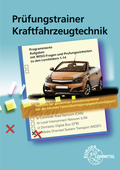 Prüfungstrainer Kraftfahrzeugtechnik (Uwe Heider)
