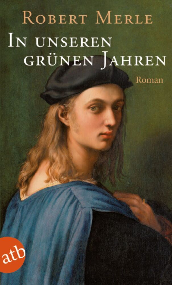 In unseren grünen Jahren (Robert Merle)