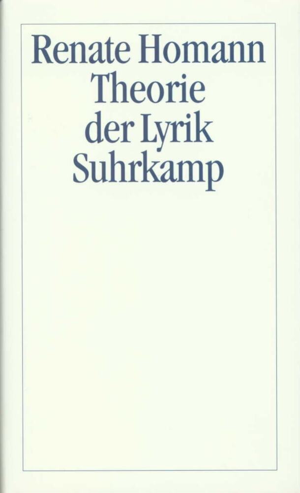 Theorie der Lyrik (Renate Homann)