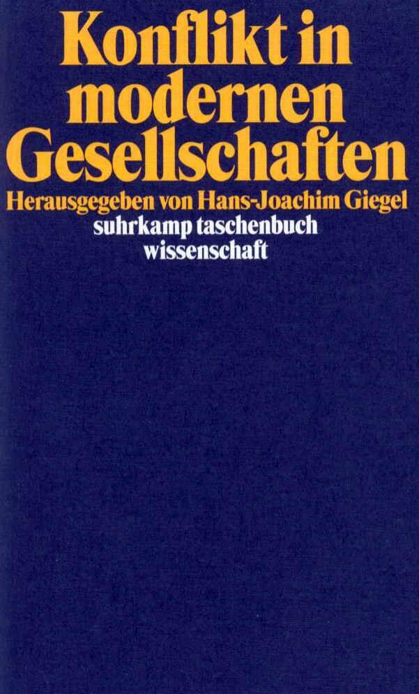 Konflikt in modernen Gesellschaften (Hans-Joachim Giegel)