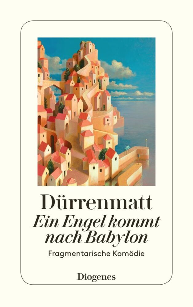 Ein Engel kommt nach Babylon (Friedrich Dürrenmatt)